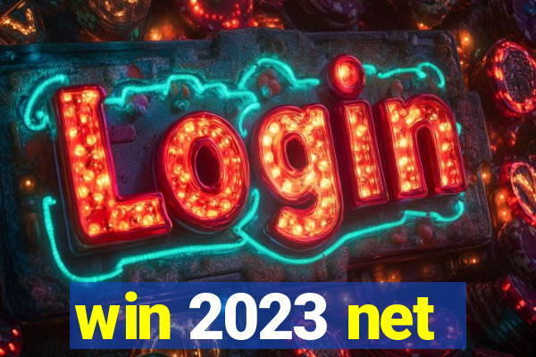 win 2023 net